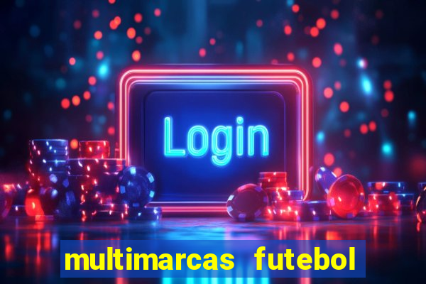 multimarcas futebol ao vivo